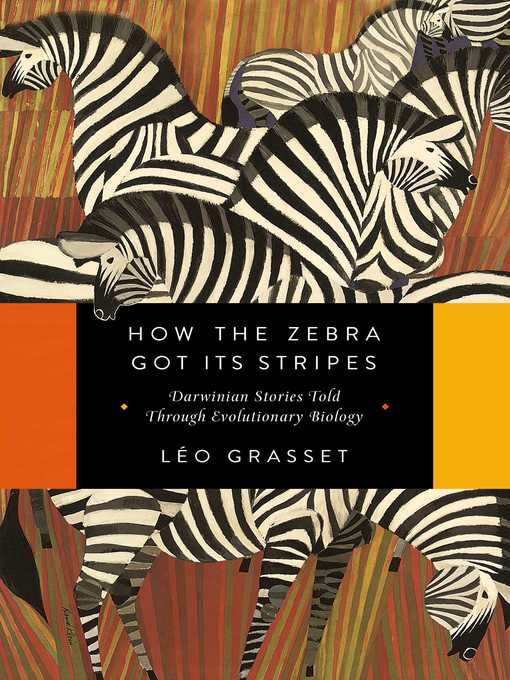 Title details for How the Zebra Got Its Stripes by Léo Grasset - Wait list
